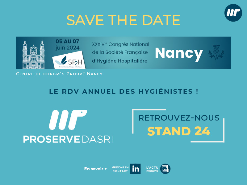 Save the date - Proserve DASRI - Stand 24 - 34e Congrès National de la SF2H