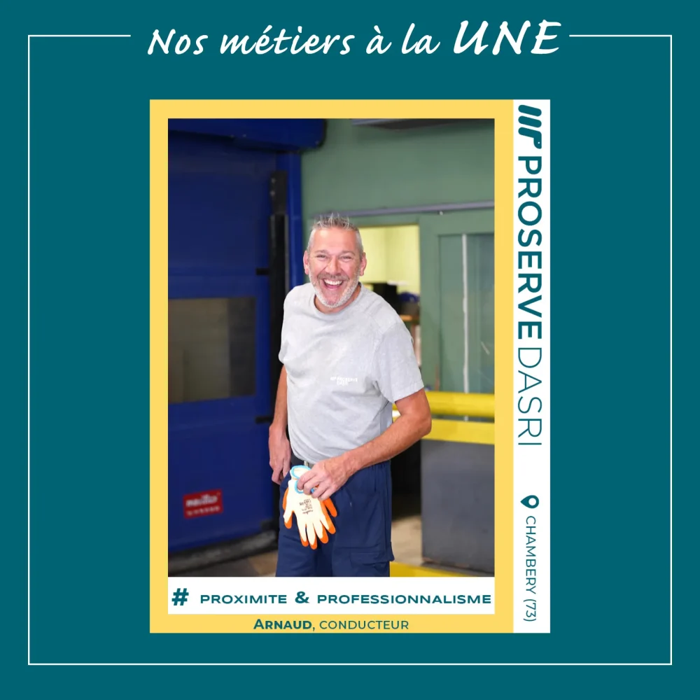 Arnaud, conducteur Proserve DASRI à Chambéry